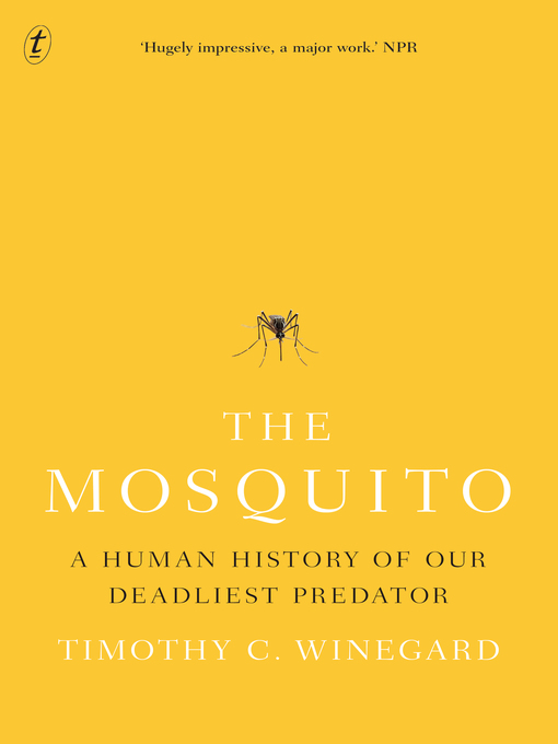 Upplýsingar um The Mosquito eftir Timothy C. Winegard - Til útláns